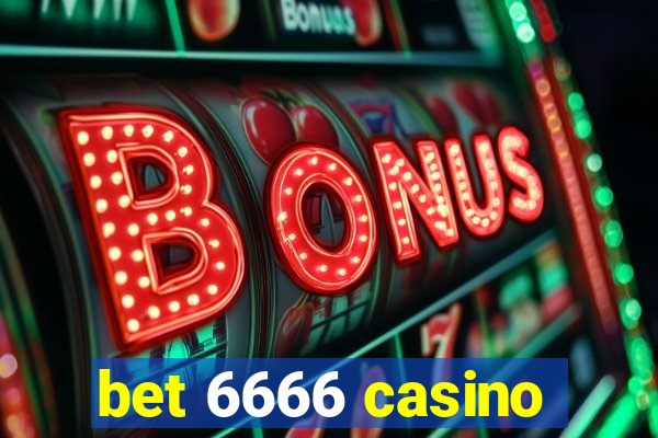 bet 6666 casino